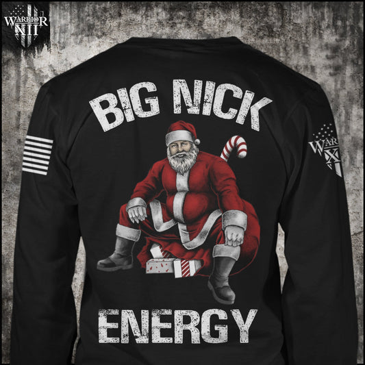 Big Nick Energy - Long Sleeve