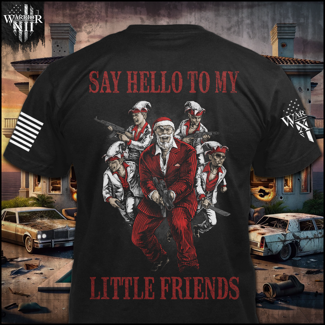 Say Hello To My Little Friends